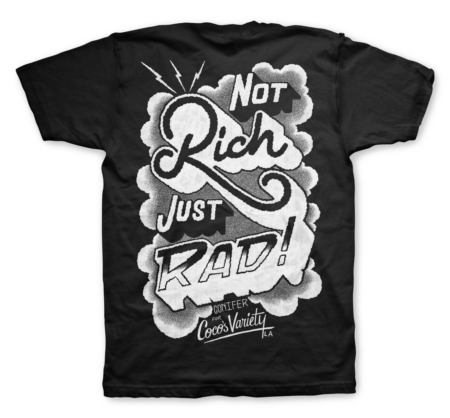 Not Rich, Just Rad B&W Shirt